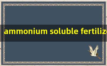  ammonium soluble fertilizer factories